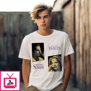 The Before Sunrise Antes Del Amanecer Before Sunrise T-Shirt