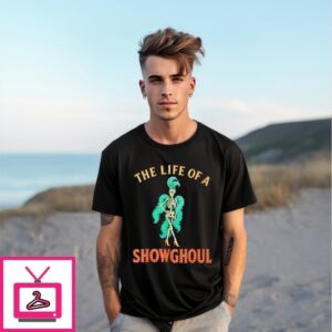 The Life Of A Showghoul Retro Halloween Show Skeleton Girl T-Shirt