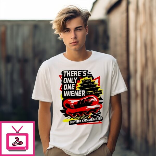 There’S Only One Wiener Indy 500 Winner T-Shirt
