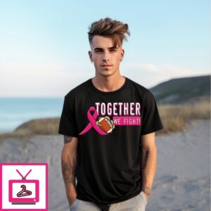 Together We Fight Cancer Pink T-Shirt