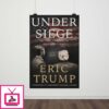 Under Siege My Family’s Fight to Save Our Nation Eric Trump Poster