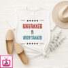 Unvaxxed And Over Taxxed T-Shirt