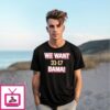We Want Bama Florida State 31-17 Alabama T-Shirt