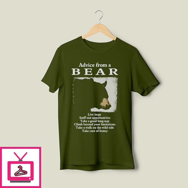 Advice From A Bear T-Shirt