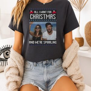 All I Want For Christmas And We’re Spiraling Jersey Shore T-Shirt