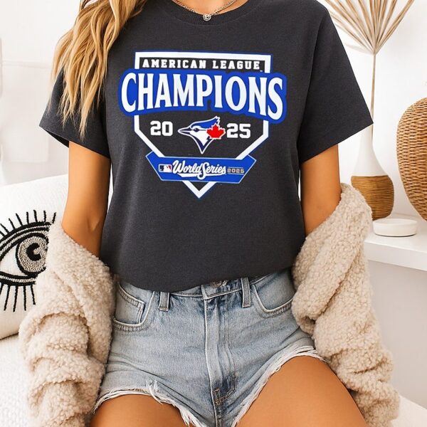 American League Champions 2025 Toronto Blue Jays World Series T-Shirt