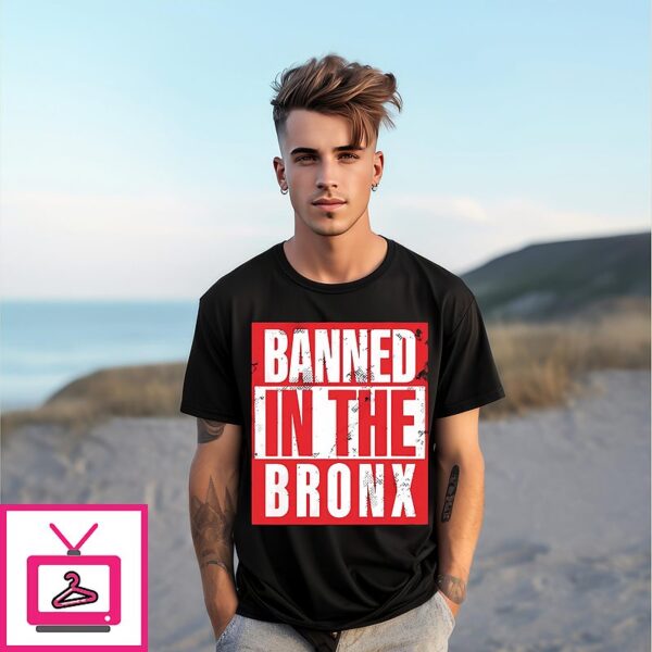 Banned In The Bronx Nesn T-Shirt