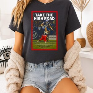 Bear Bachmeier Take The High Road When Others Go Low T-Shirt