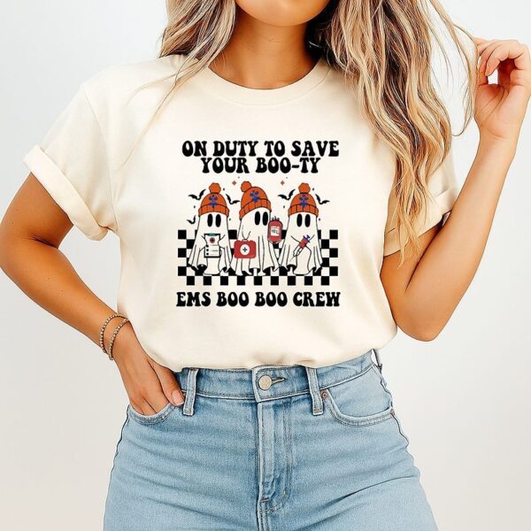 Boo Boo Crew-Ems Halloween On Duty To Save Your Boo-Ty Ems Boo Boo Crew T-Shirt