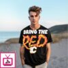Calgary Flames Bring The Red Logo T-Shirt