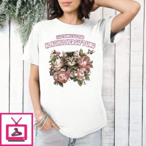 Cat Ich Trinke Bis Zur Alkoholvergiftung T-Shirt