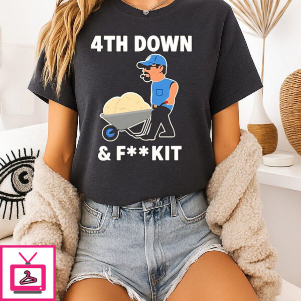 Dan Campbell 4th Down And Fk It T-Shirt