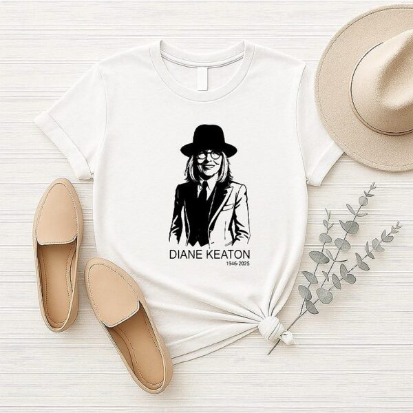 Diane Keaton 1946 2025 Legends Never Die T-Shirt