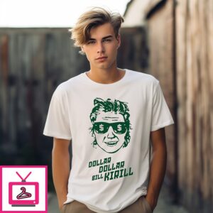 Dollar Dollar Bill Kirill Minnesota Hockey T-Shirt Dollar Dollar Bill Kirill Minnesota Hockey T-Shirt