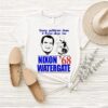 Every Politician Does It These Days Too Nixon Watergate 1968 T-Shirt