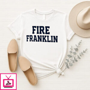 Fire Franklin Penn State Nittany Lions James Franklin T-Shirt Fire Franklin Penn State Nittany Lions James Franklin T-Shirt