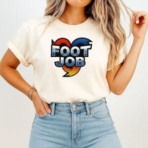Foot Job T-Shirt
