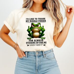 Frog Middle Finger I’d Like To Thank My Middle Finger For Always Sticking Up For Me T-Shirt Frog Middle Finger I’d Like To Thank My Middle Finger For Always Sticking Up For Me T-Shirt