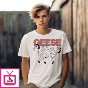 Geese There Is Only Dance Music In Time Of War T-Shirt Geese There Is Only Dance Music In Time Of War T-Shirt