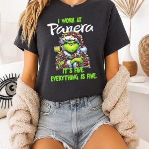 Grinch I Work At Panera Bread Logo It’s Fine Everything Is Fine T-Shirt