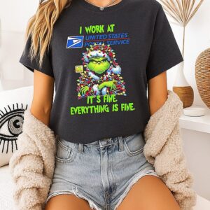Grinch I Work At United States Postal Service Logo It’s Fine Everything Is Fine T-Shirt