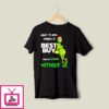 Grinch Santa Admit It Now Working At Best Buy Would Be Boring Without Me T-Shirt