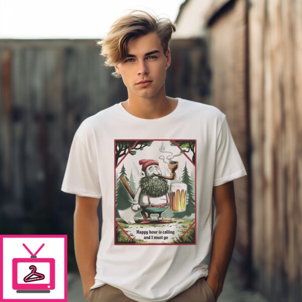 Happy Hour Is Calling And I Must Go T-Shirt