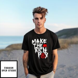 Hasan Piker Make The Rich Pay T-Shirt