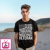 I Am A Veteran I Love Freedom T-Shirt