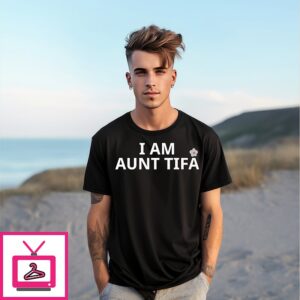 I Am Aunt Tifa T-Shirt
