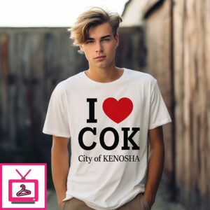 I Love Cok City Of Kenosha T-Shirt I Love Cok City Of Kenosha T-Shirt