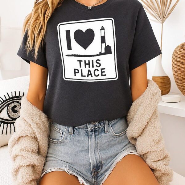 I Love This Place Long Island T-Shirt