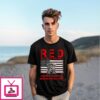 I Wear Red For Everyone To See Veterans 2025 T-Shirt