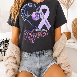 I Will Remember For You Alzheimer’s Awareness Detroit Tigers T-Shirt