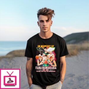 In Memory Of Tiana Mangakahia 1995 2025 Thank You For The Memories T-Shirt