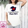 Legalize Peace Peace Dept Love Serene Dove T-Shirt