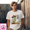 Live Everyday Like It’S Taco Tuesday And Beer Is 2 For 1 T-Shirt