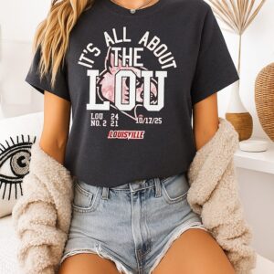 Louisville Cardinals It’s All About The Lou T-Shirt Louisville Cardinals It’s All About The Lou T-Shirt