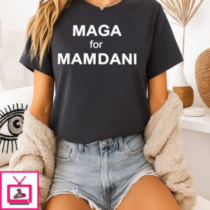 Maga For Mamdani T-Shirt