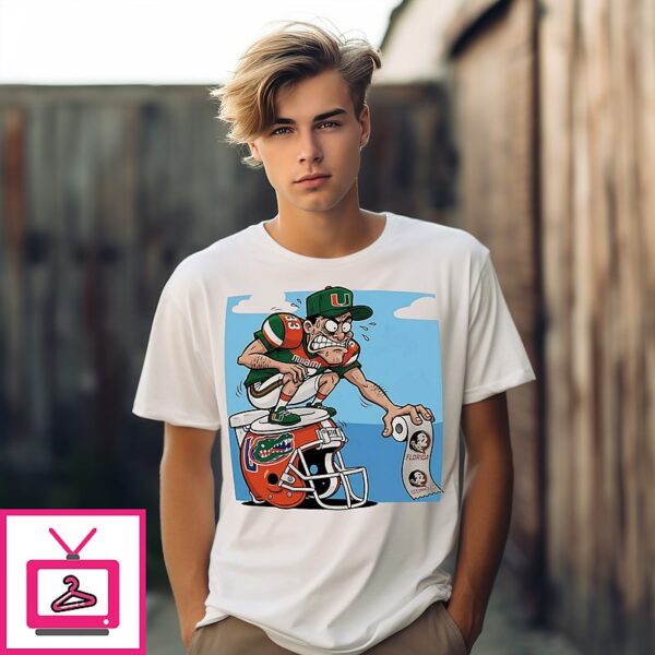 Miami Hurricanes Sit On Florida Toilet Paper Seminoles Toilet Paper T-Shirt