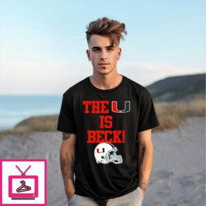 Miami Hurricanes The U Is Beck T-Shirt