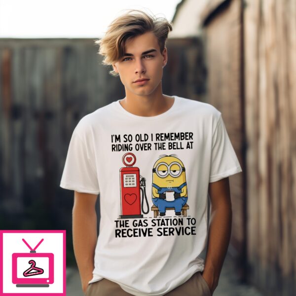 Minion and Coffee I’m so old I remember riding over the bell at the Gas station to receive service T-Shirt