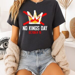 No Kings Day October 18 T-Shirt