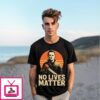 No Lives Matter Michael Myers Halloween Horror T-Shirt