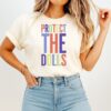Protect The Dolls Trans Rights T-Shirt