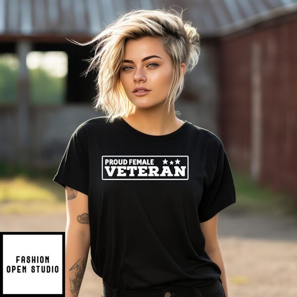 Proud Female Veteran T-Shirt