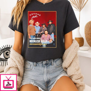 Reckless Kelly November 6th 9th 2025 T-Shirt