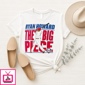 Ryan Howard Philadelphia Phillies The Big Piece T-Shirt