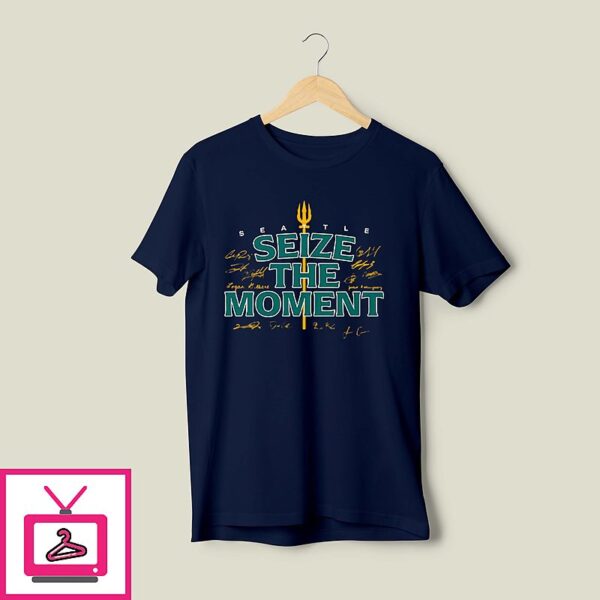 Seattle Baseball Seize The Moment T-Shirt