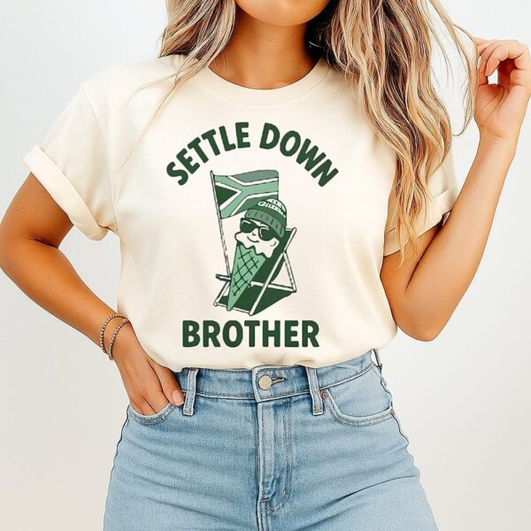 Settle Down Brother Ice Cream South Africa T-Shirt